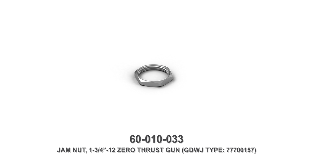 1-3/4"-12 Zero Thrust Gun Jam Nut