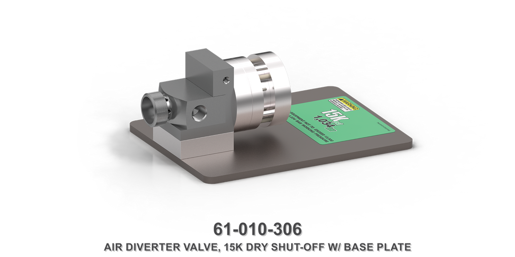 15K Dry Shut-Off Air Diverter Valve